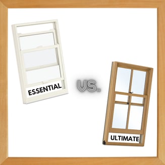 Ultimate vs. Essential A graphic of two double hung windows, one white and one wood, with the words "essential" and "ultimate" on the window glass and a 'vs.' in between them. There is a wood frame border around the image.